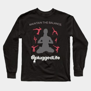 Unplugged Life Yoga TShirt Long Sleeve T-Shirt